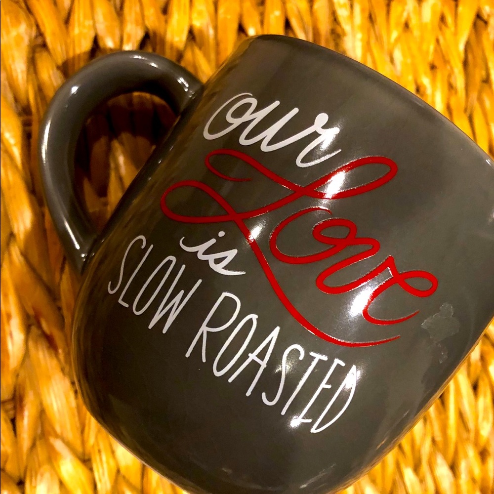 LOVE MUG - “Our love is slow roasted”